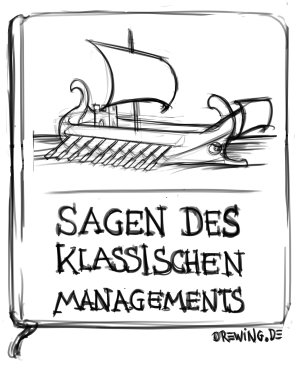 Sagen des klassischen Managements